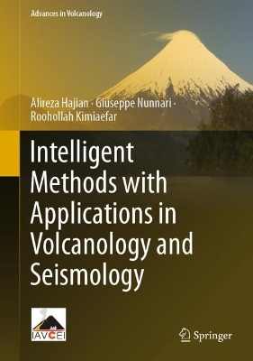 Cover of Intelligent Methods with Applications in Volcanology and Seismology