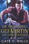 Book cover for Die Abgelehnte Gefährtin des Alpha-Tyrannen