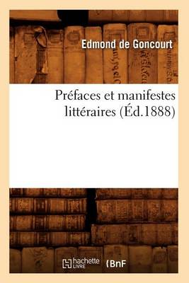 Book cover for Prefaces Et Manifestes Litteraires (Ed.1888)