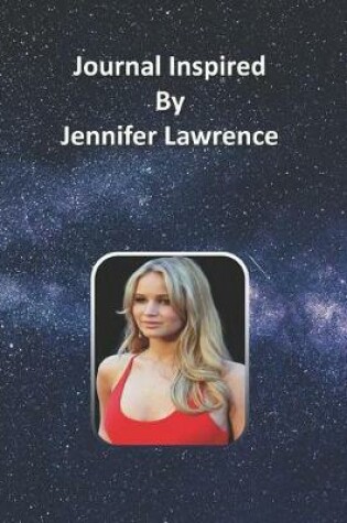 Cover of Journal Inspired by Jennifer Lawrence