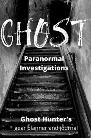 Cover of Ghost Paranormal Investigations