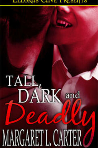 Cover of Tall, Dark and Deadly