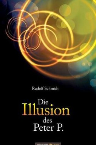 Cover of Die Illusion des Peter P.