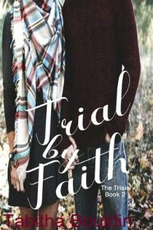 Cover of Trial by Faith