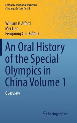 Cover of An Oral History of the Special Olympics in China Volume 1