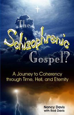 Book cover for The Schizophrenic Gospel