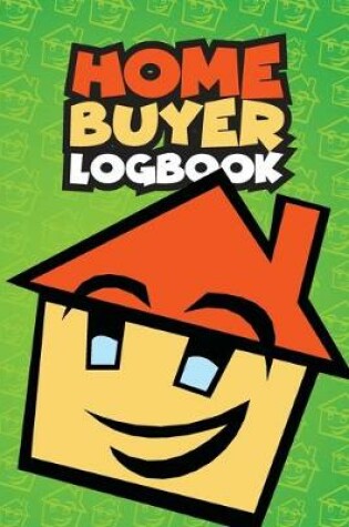 Cover of Home Buyer Logbook