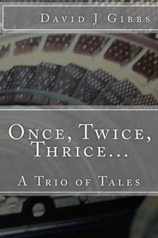 Cover of Once, Twice, Thrice...