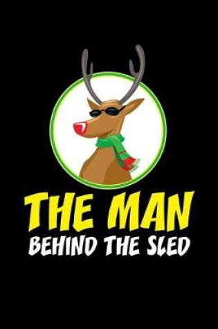 Cover of The Man Behind the Sled