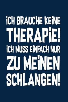 Book cover for Therapie? Lieber Schlangen