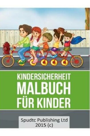 Cover of Kindersicherheit Malbuch für Kinder