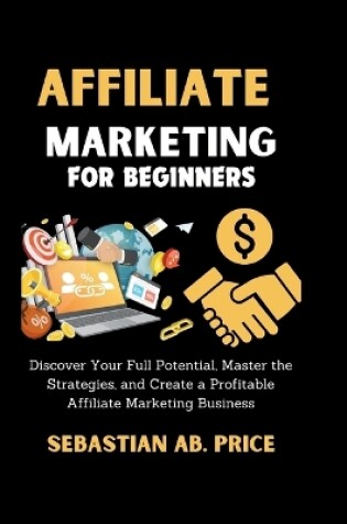 Cover of Affiliate Marketing for Beginners