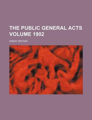 Book cover for The Public General Acts Volume 1902