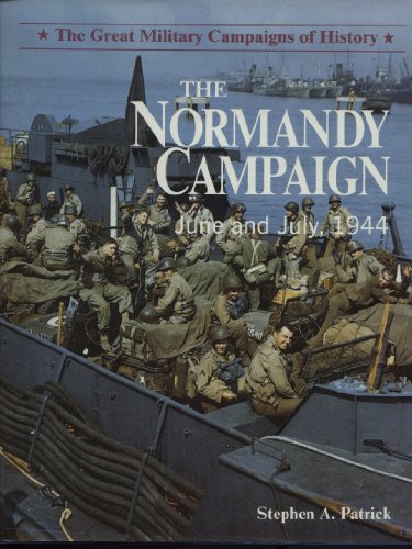 Book cover for The Normandy Campaign, June and July 1944