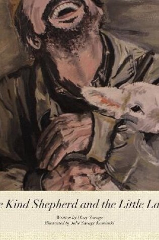 Cover of The Kind Shepherd and the Little Lamb