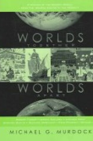 Cover of Worlds Together, Worlds Apart