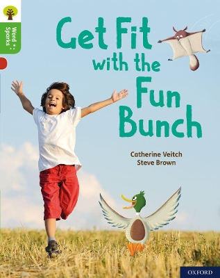 Book cover for Oxford Reading Tree Word Sparks: Level 2: Get Fit with the Fun Bunch
