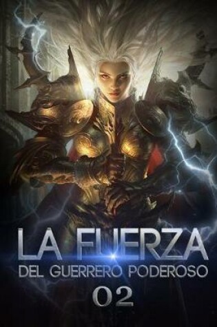 Cover of La Fuerza del Guerrero Poderoso 2