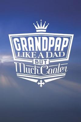 Book cover for Grandpap Like A Dad But Cooler