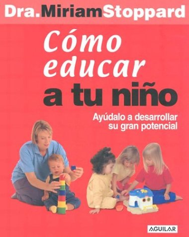 Book cover for Como Educar A Tu Nino