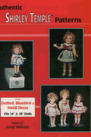Cover of Authentic Shirley Temple Patterns
