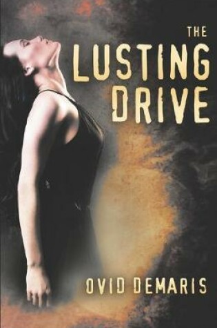 Cover of The Lusting Drive