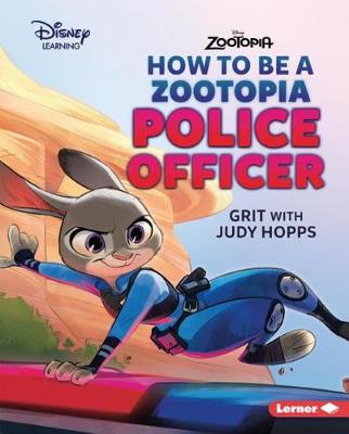 Book cover for How to Be a Zootopia Police Officer