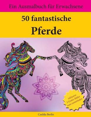 Book cover for 50 fantastische Pferde