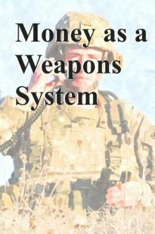 Cover of Money as a Weapons System