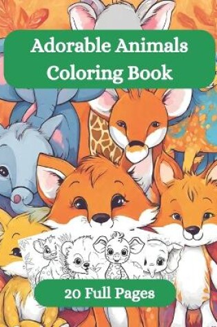 Cover of Adorable Animals Coloring Book