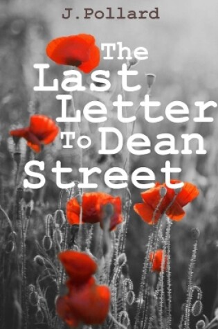 Cover of The Last Letter To Dean Street