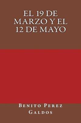 Book cover for El 19 de Marzo Y El 12 de Mayo