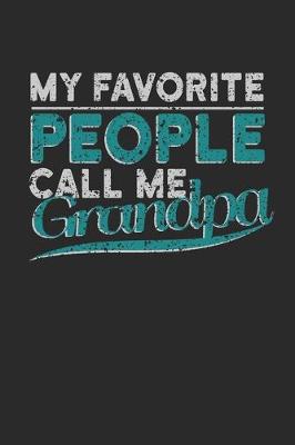 Book cover for My Favorite People Call me Grandpa