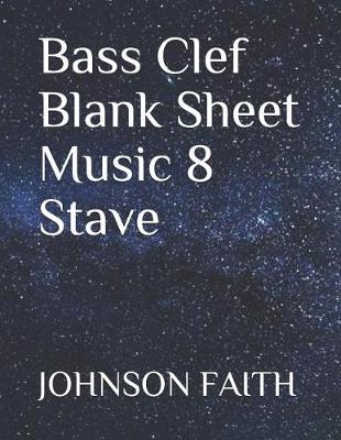 Cover of Bass Clef Blank Sheet Music 8 Stave