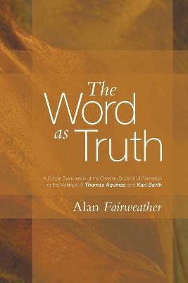 Book cover for The Word As Truth