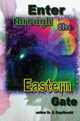 Book cover for Enter through the Eastern Gate