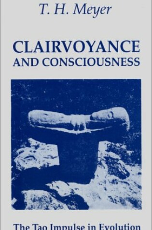 Cover of Clairvoyance and Consciousness