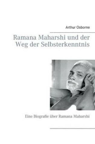 Cover of Ramana Maharshi und der Weg der Selbsterkenntnis