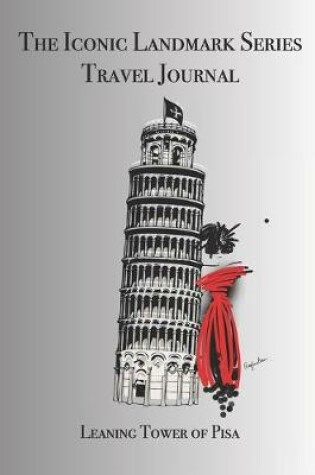 Cover of The Iconic Landmark Series Leaning Tower of Pisa