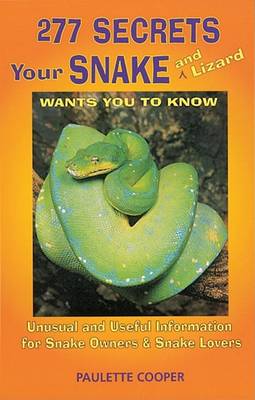 Book cover for 277 Secrets Your Snake Wants You to Know