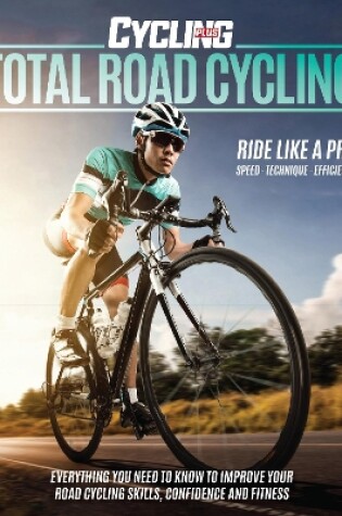 Cover of Total Road Cycling