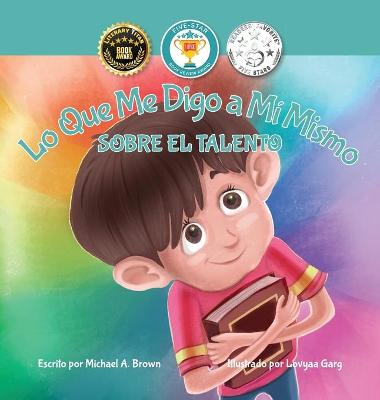 Book cover for Lo Que Me Digo a Mí Mismo