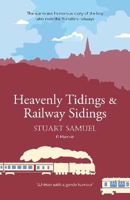 Book cover for Heavenly Tidings & Railway Sidings