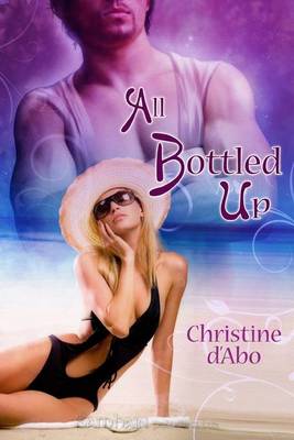 Book cover for All Bottled Up