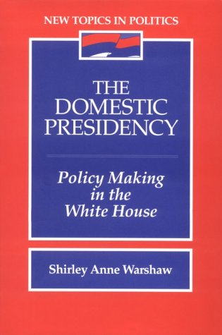 Book cover for The Domestic Presidency