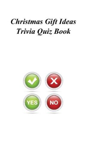 Cover of Christmas Gift Ideas Trivia Quiz Book
