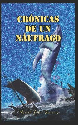 Book cover for Cronicas de Un Naufrago