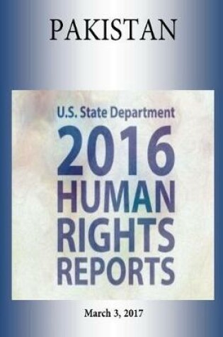 Cover of Pakistan 2016 Human Rights Report