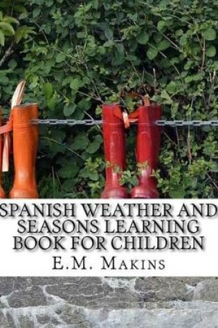 Cover of Spanish Weather and Seasons Learning Book for Children