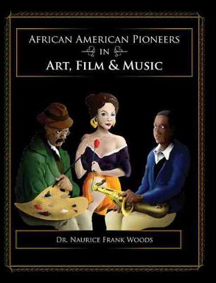 Book cover for African American Pioneers in Art, Film and Music